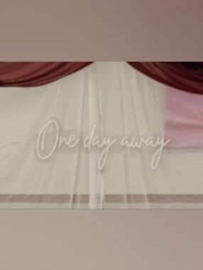 One Day Away Neon Sign